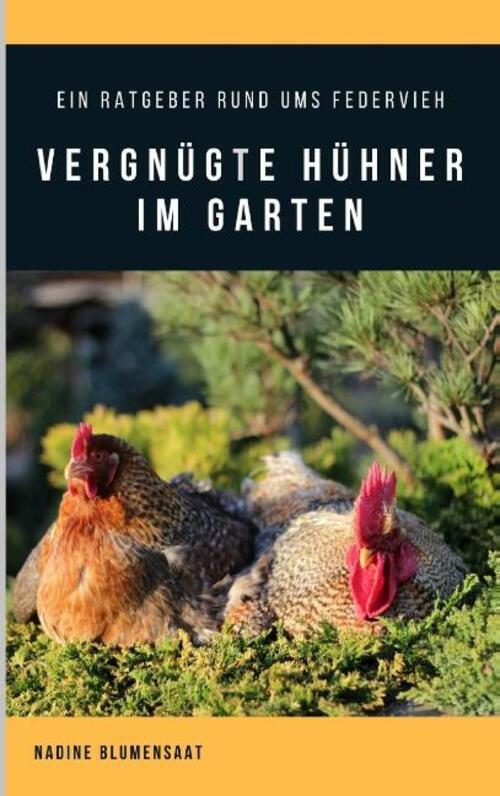 Thumbnail - Nadine Blumensaat | Vergnügte Hühner Garten | Taschenbuch | Deutsch