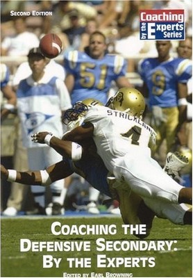 Coaching the Defensive Secondary: By the Experts