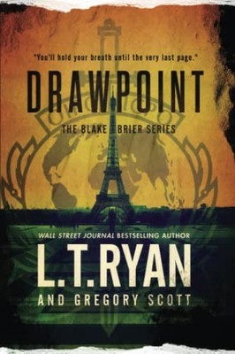 Drawpoint: 4 (Blake Brier Thrillers), Scott, Gregory
