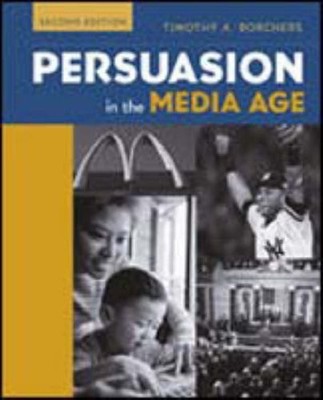 Persuasion in the Media Age,Borchers