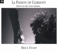 Audio Cd - Brice Duisit - La Passione Di Clermont - Alpha Classics -D- Neu