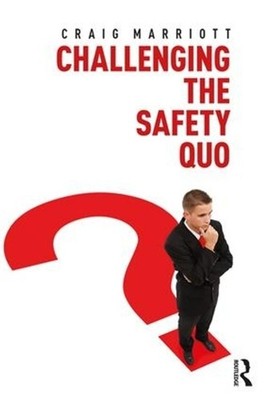 Challenging the Safety Quo by Craig Marriott (English) Paperback Book
