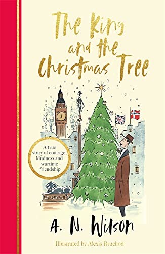 The King and the Christmas Tree: A heartwarming story and beauti