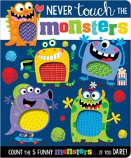 Never Touch the Monsters Never Touch a - Board book - GOOD