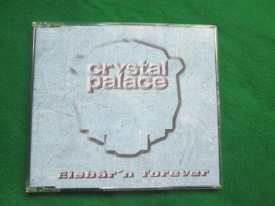 CRYSTAL PALACE - EISBAR'N FOREVER - 4 TRACKS - 2002 - CD