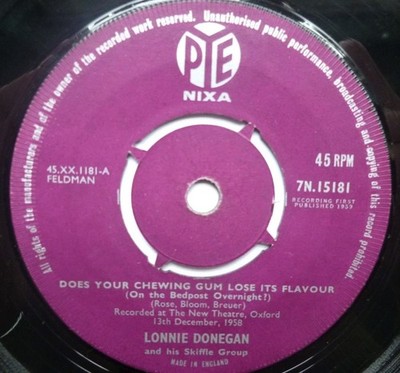 Lonnie Donegan Does Your Chewing Gum Love Its Flavour On The Bedpost Overnigh...
