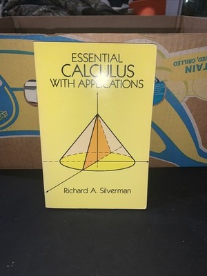 Dover Books on Mathematics Ser.: Essential Calculus with Applications by Richard