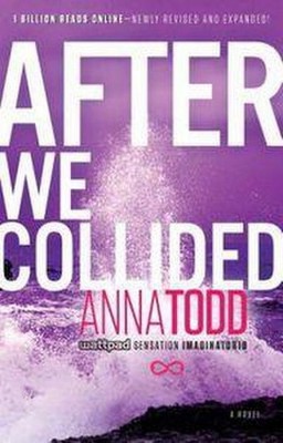 After We Collided: A Novel (The After Series, Band 2)