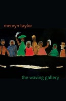 The Waving Gallery Mervyn Taylor Taschenbuch Kartoniert / Broschiert Englisch