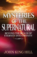 John King Hill (U. A.) | Mysteries OF THE Supernatural | Taschenbuch | Englisch