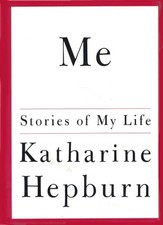 Me: Stories of My Life by Hepburn, Katharine, Acceptable Book