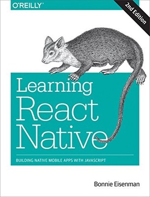 Learning React Native, 2e, Eisenman, Bonnie