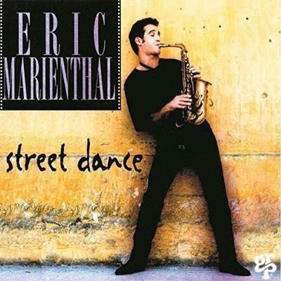 Street Dance [CD] Eric Marienthal [*READ*, VERY GOOD]