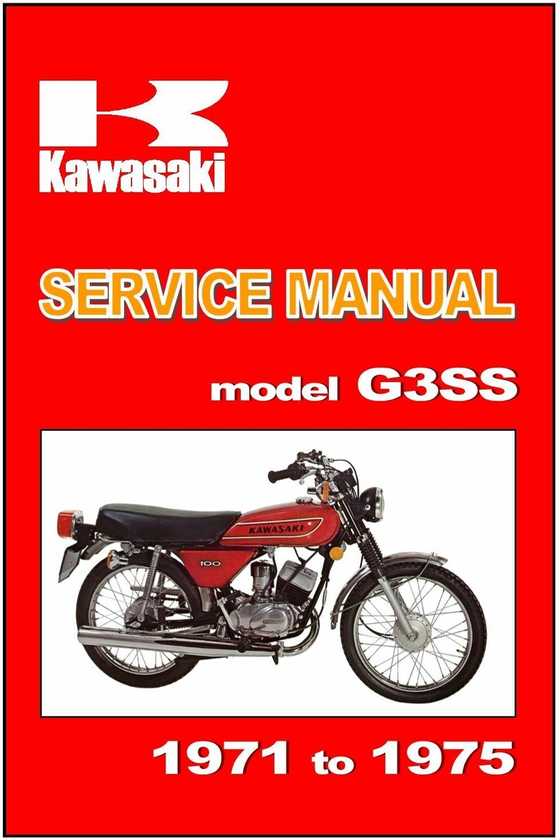 KAWASAKI Workshop Manual G3SS 1971 1972 1973 1974 & 1975 Service