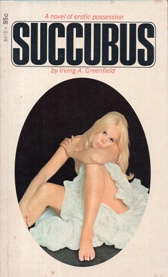 Succubus by Irving A. Greenfield Vintage Sleaze GGA Pulp Dell Paperback ...
