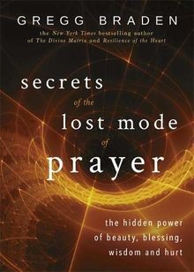 Secrets of the Lost Mode of Prayer: The Hidden Powe... | Buch | Zustand sehr gut