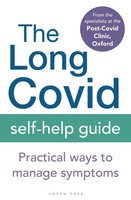 The Long Covid Self-Help Guide | Practical Ways To Manage Symptoms | Clinic