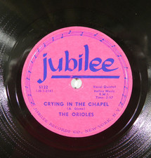 The Orioles -Crying In The Chapel/Don't You Think I Ought To Know 53 R&B Doo Wop The Orioles -Crying In The Chapel/Don't You Think I Ought To Know 53 R&B Doo Wop