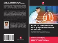Papel Da Nanomedicina No Tratamento Do Cancro Do PulmãO Yanamandra Sai Shriya