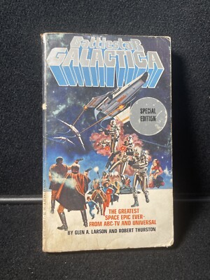 Special Ed. Battlestar Galactica Paperback Book Glen A. Larson 1978 Sci ...