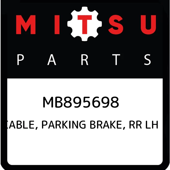 MB895698 CABLE, PARKING BRAKE, RR LH Mitsubishi, New Genuine Part 