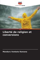 Manduru Venkata Ramana | Liberté De Religion Et Conversions | Taschenbuch (2025)