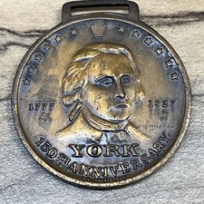 1927 150th Anniversary York Pa. Watch Fob *D662