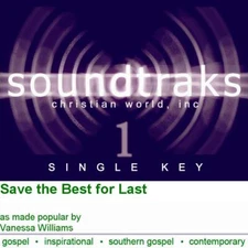 Save the Best for Last - Vanessa Williams - Accompaniment Track