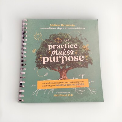 Practice Makes Purpose by Melissa Bernstein (2023, Trade Paperback) New