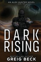 Dark Rising Greig Beck Taschenbuch Kartoniert / Broschiert Englisch 2022