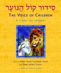 SIDDUR KOL HANO'AR: THE VOICE OF CHILDREN- A SIDDUR FOR By Sandy Eisenberg Sasso