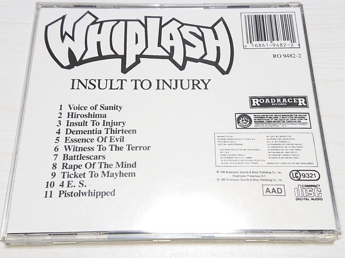WHIPLASH - Insult To Injury CD Original ROADRACER RO 9482-2 rare