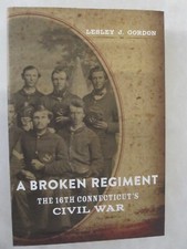 Conflicting Worlds: New Dimensions of the American Civil War Ser.: A Broken Regi