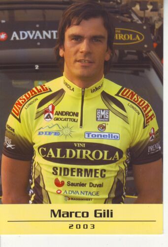CYCLISME carte cycliste  MARCO GILI  équipe VINI CALDIROLA 2003 - Foto 1 di 1