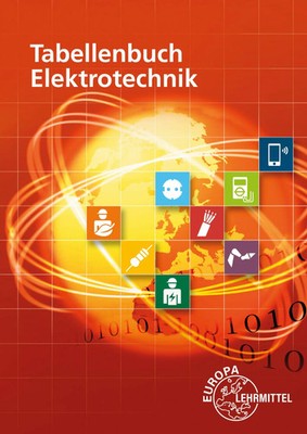 Tabellenbuch Elektrotechnik | Tabellen - Formeln - Normenanwendungen | Buch