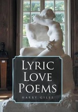 Lyric Love Poems by Harry Giles (English) Hardcover Book
