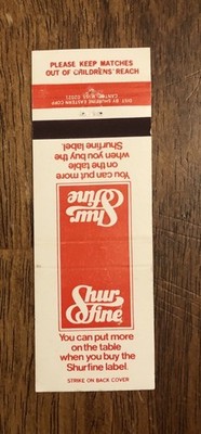 Shur Fine - You Can Put More On The Table When You Buy The Shurfine Label (Q1)