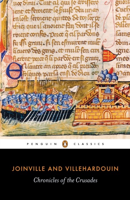 Chronicles of the Crusades (Penguin Classics),Joinville and Vill - Image 2