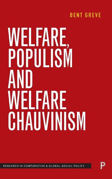 Bent Greve | Welfare, Populism And Welfare Chauvinism | Buch | Englisch (2019)-image