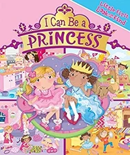 I Can Be a Princess Little First Look and Find Board Books PI Kid