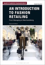 An Introduction to Fashion Retailing (Basics Fashion Management): From Managing