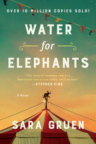 Water for Elephants: A Novel - Paperback By Gruen, Sara - GOOD