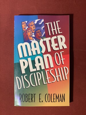 The Master Plan of Discipleship by Robert E. Coleman (1998, UK- A Format...