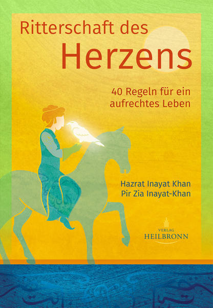 Thumbnail - Ritterschaft Des Herzens | Hazrat Inayat Khan, Pir Zia Inayat-khan |