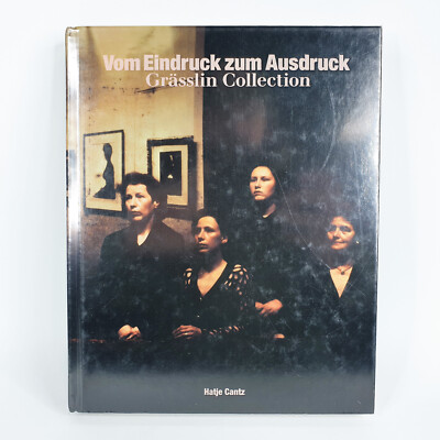 Vom Eindruck Zum Ausdruck Grasslin Collection Hatje Cantz Verlag Hardcover Book
