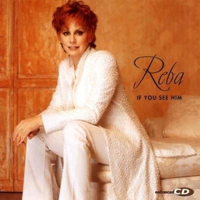 If You See Him, Reba Mcentire, Used; Very Good CD