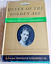 1956 QUEEN OF THE GOLDEN AGE GRACE VANDERBILT CORNELIUS HC/HARDCOVER/DJ BOOK