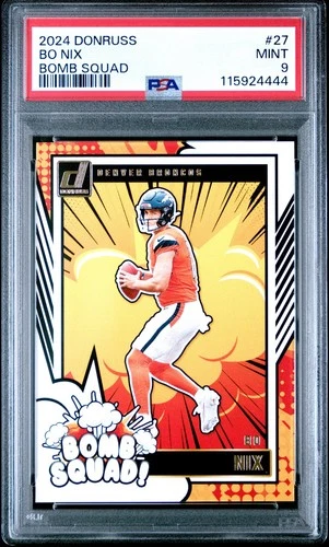 Bo Nix Bomb Squad #27 2024 Panini Donruss PSA 9 - (RC)
