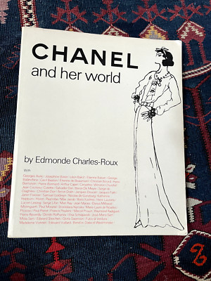Chanel and Her World : Friends, Fashion, and Fame by Edmonde