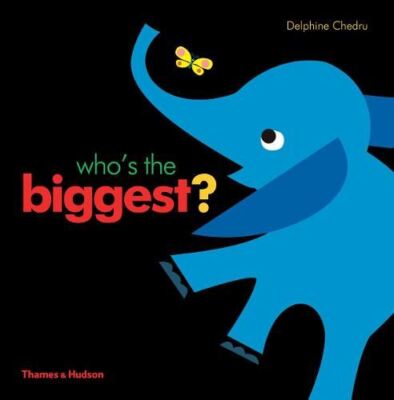 Who's the Biggest?, Delphine Chedru, wie neu, gebunden